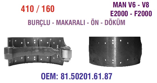 PABUC MAN 410/160 DÖKÜM BURÇLU MAKARALI 